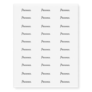 Presence. - Clean Black and White Script Text Temporary Tattoos