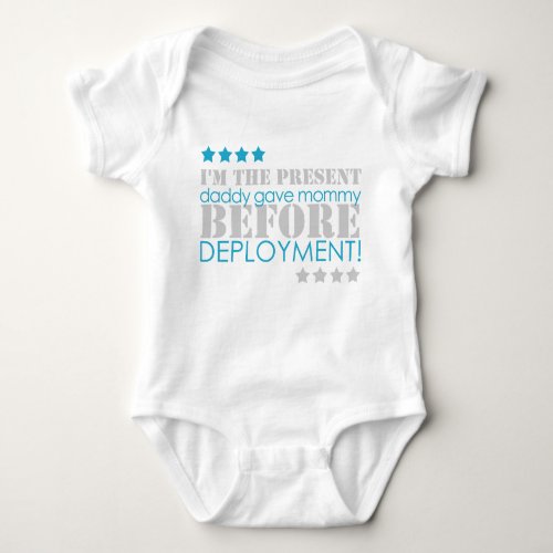Present between deployments baby bodysuit