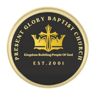 Present Glory Baptist Church Gold Finish Lapel Pin