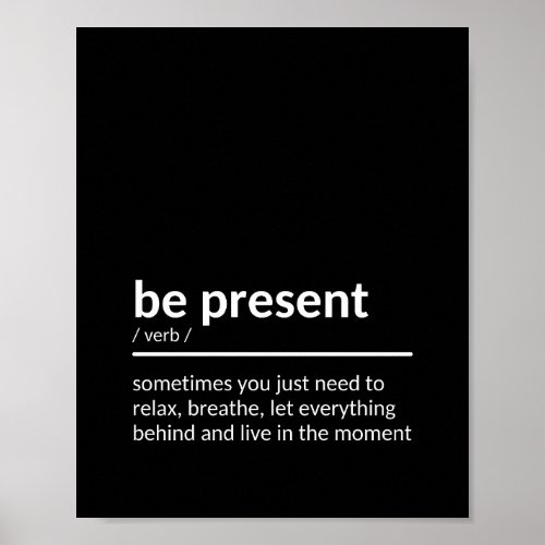 Present Moment Quote Poster