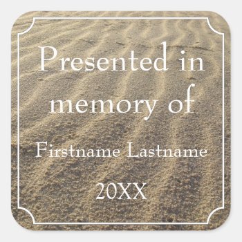Presented In Memory Of Template Square Sticker by InkWorks at Zazzle