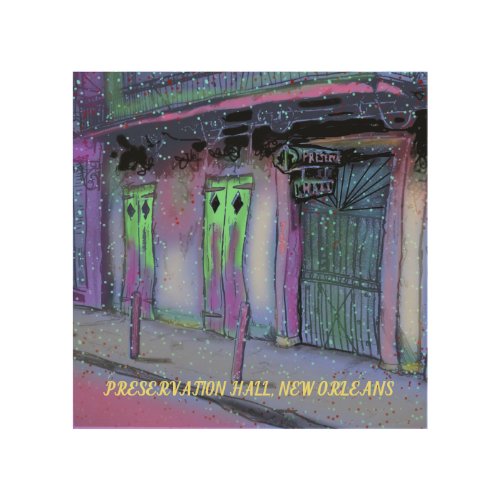 PRESERVATION HALL NEW ORLEANS ART