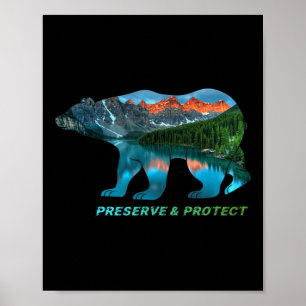 Preserve &amp; Protect Environmental Protection, C Poster