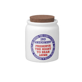 Preserve The Right to Bear Arms ( 2nd Amendment ) Candy Jar