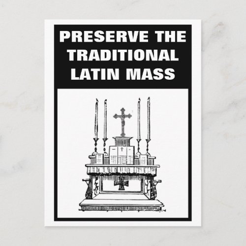 PRESERVE THE TRADITIONAL LATIN MASS CATHOLIC  POSTCARD