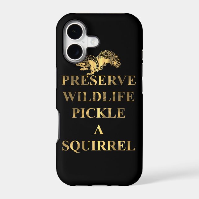 Preserve wildlife pickle a squirrel iphone case (Back)