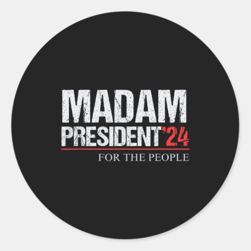 President 2024 Pro Choice Feminist  Classic Round Sticker