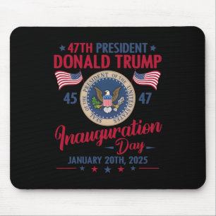 President 45 47 Donald Trump Jan 20 2025 Inaugurat Mouse Pad