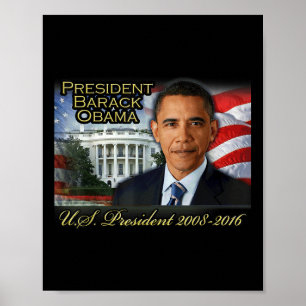 President Barack Obama 2008-2016 U.s. President  Poster