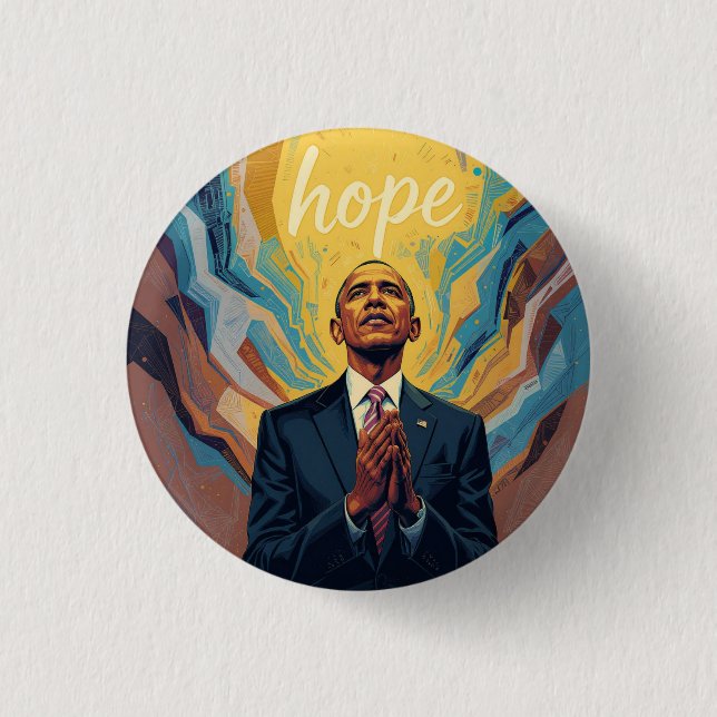 President Barack Obama and the Message of Hope  Button (Front)