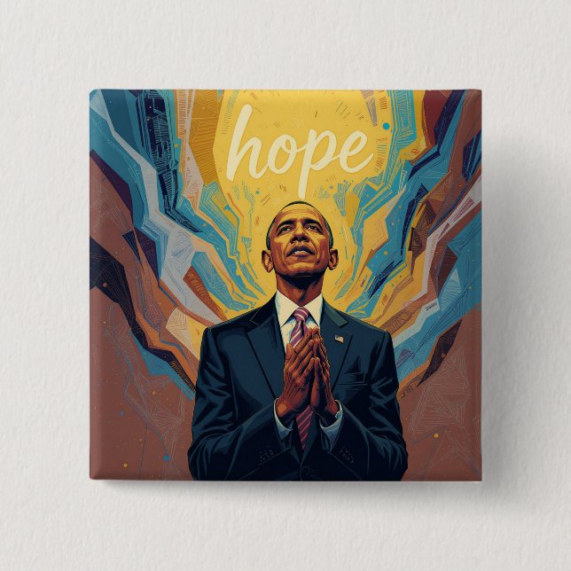 President Barack Obama and the Message of Hope  Button (Front)