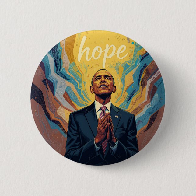 President Barack Obama and the Message of Hope  Button (Front)