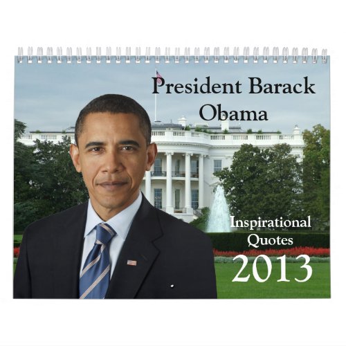 President Barack Obama Quotes 2013 Calendar
