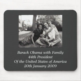 President Barack Obama with Family Mouse Pad