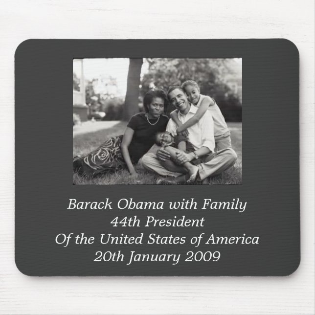 President Barack Obama with Family Mouse Pad (Front)