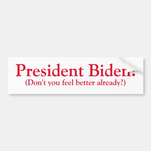 President Biden Bumper Sticker