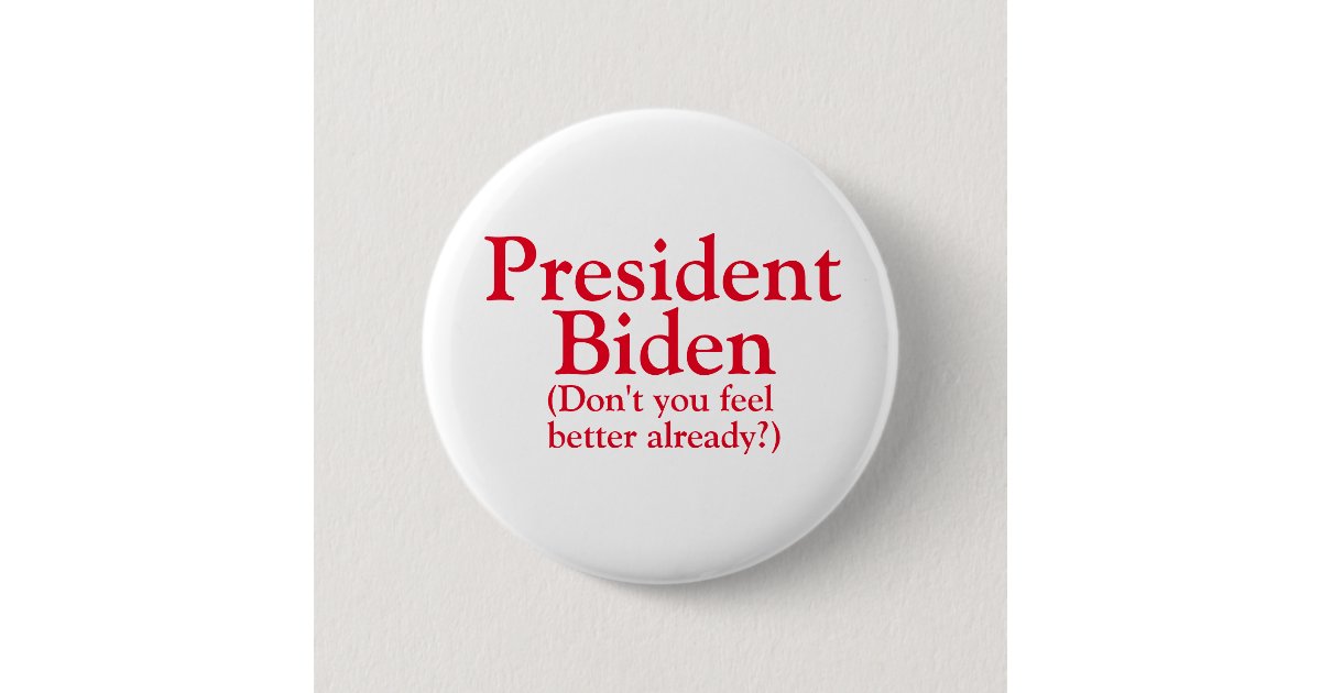 President Biden Button | Zazzle