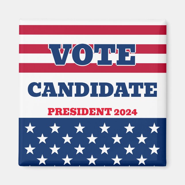 President Campaign Elections Candidate  Magnet (Front)