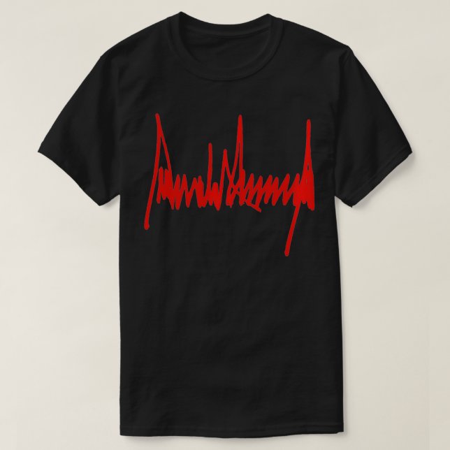 President Donald J Trump Signature  T-Shirt (Design Front)