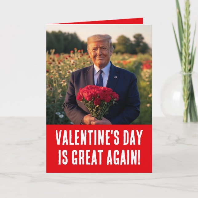 President Donald Trump 2025 Great Valentine's Day Holiday Card (Front)
