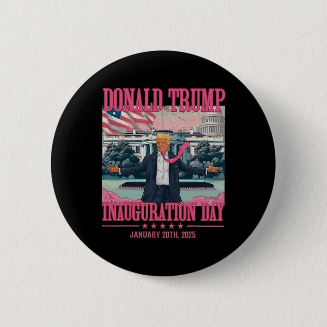 President Donald Trump Inauguration Day 2025 3  Button (Front)