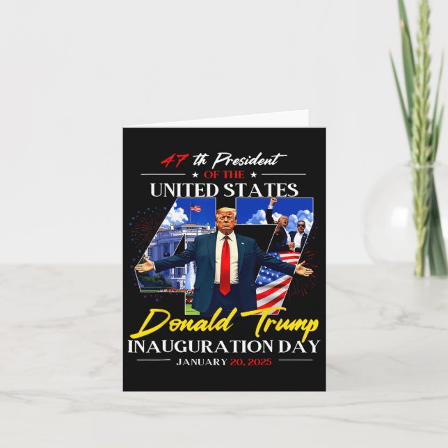 President Donald Trump Inauguration Day 2025 47th  Card (Front)