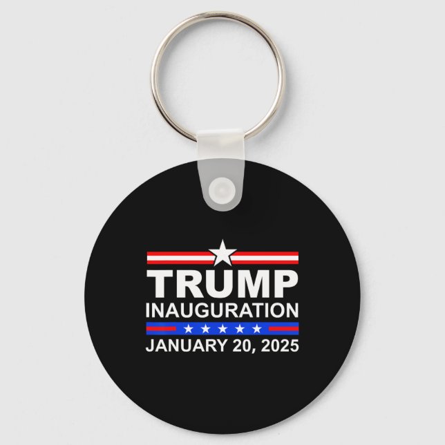 President Donald Trump Inauguration Day 2025 4  Keychain (Front)