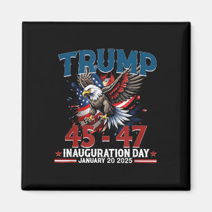President Donald Trump Inauguration Day 2025 Magnet
