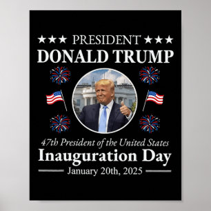 President Donald Trump Inauguration Day 2025 Memor Poster
