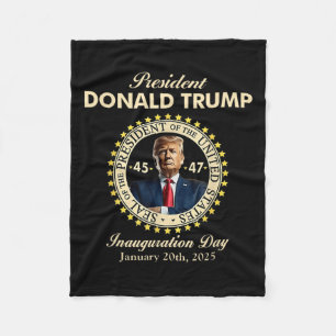 President Donald Trump Inauguration Day January 20 Fleece Blanket