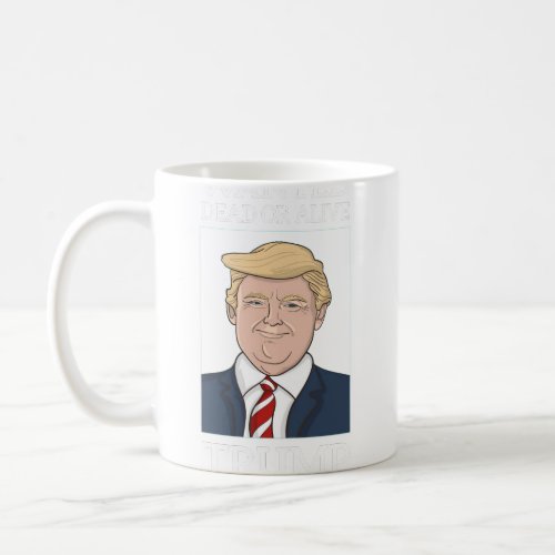 President Donald Trump Mugshot Wanted Funny Photo Coffee Mug