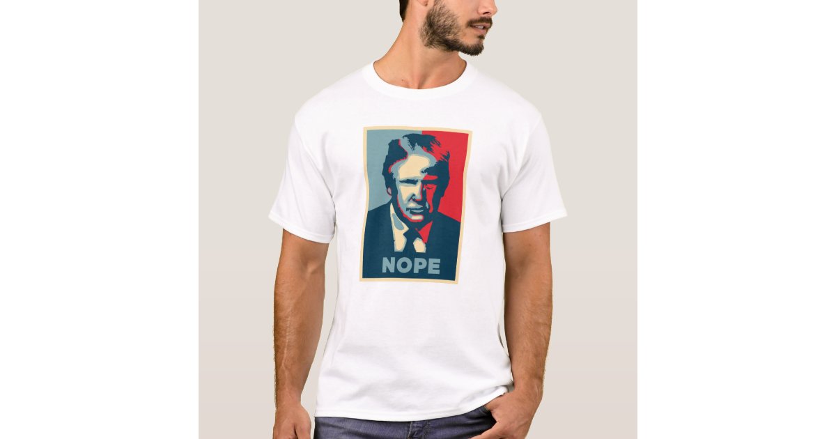 President Donald Trump Nope T Shirt Zazzle 0892