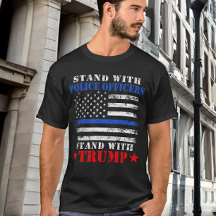 President Donald Trump Stand with Police Officers T-Shirt