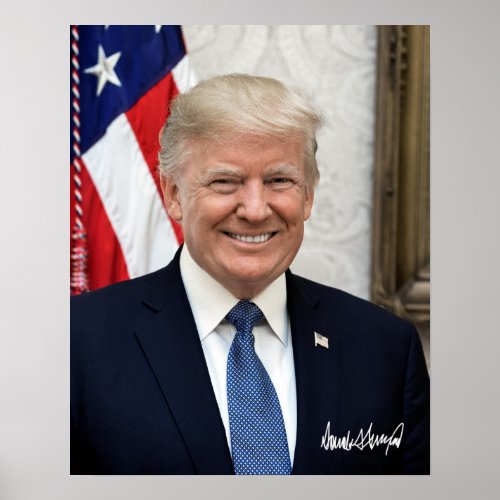 President Donald Trump With His Signature Poster