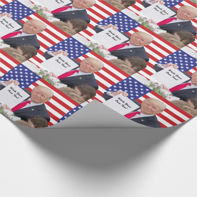 President Donald Trump - Write Your Own Text Wrapping Paper (Corner)