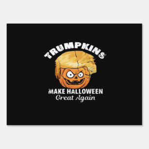 President Funny Trumpkins Halloween Sign