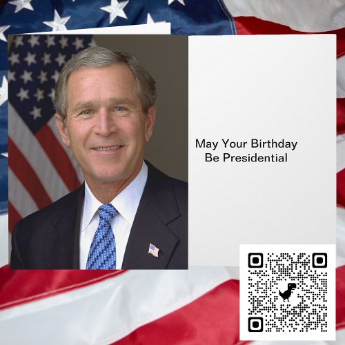 President George W Bush Official Portrait Birthday Card