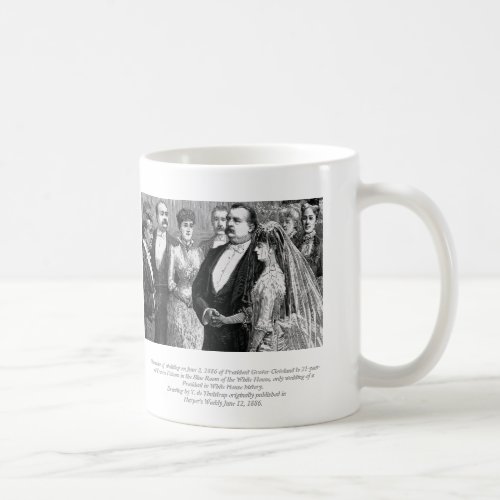 President Grover Cleveland Wedding Mug
