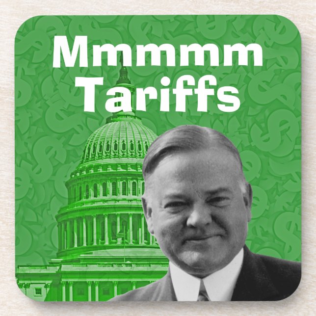 President Herbert Hoover Tariffs Beverage Coaster (Front)