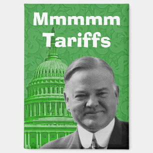 President Herbert Hoover Tariffs Magnet