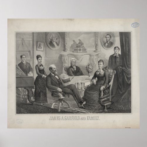 PRESIDENT JAMES ABRAM GARFIELD and family Poster