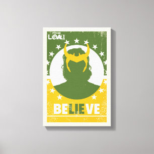 President Loki "Believe" Poster Canvas Print