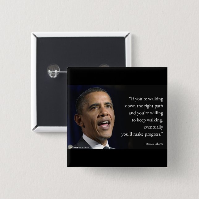 President Obama And "Make Progress" Quote  Button (Front & Back)