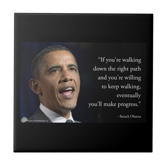 President Obama And "Make Progress" Quote  Ceramic Tile (Front)