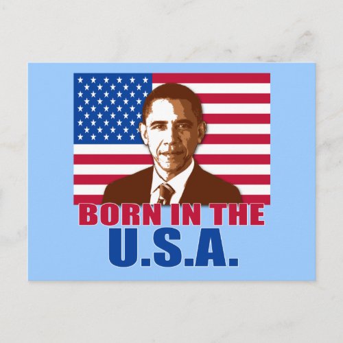 President Obama Born in the USA Products Postcard