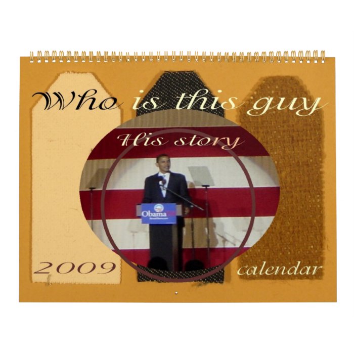 PRESIDENT OBAMA Inauguration Commemorative Wall Calendars