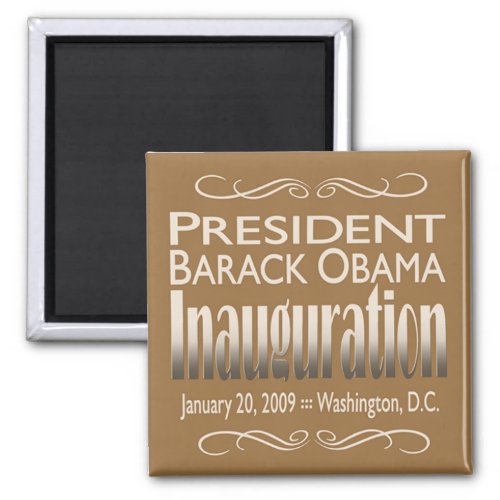 President Obama Inauguration Magnet tan