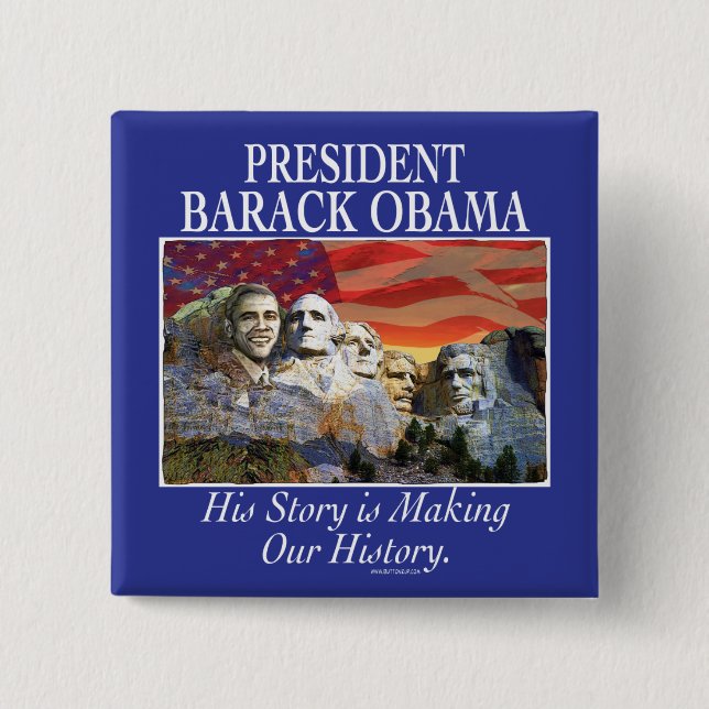 President Obama Rushmore Gear Pinback Button (Front)
