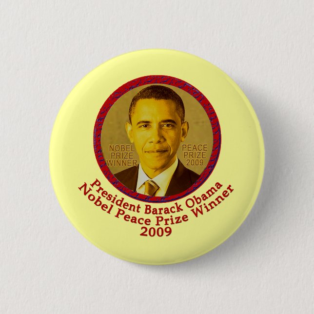 President Obama wins Nobel Peace Prize Pinback Button (Front)