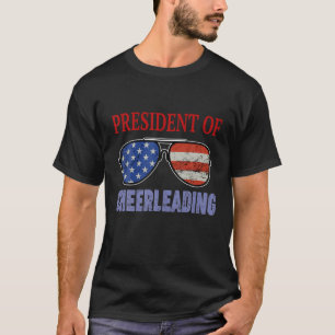 President Of Cheerleading Funny - USA Flag Sunglas T-Shirt